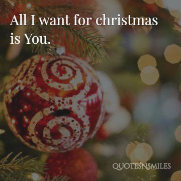 all i want for x-mas is you christmas quote
