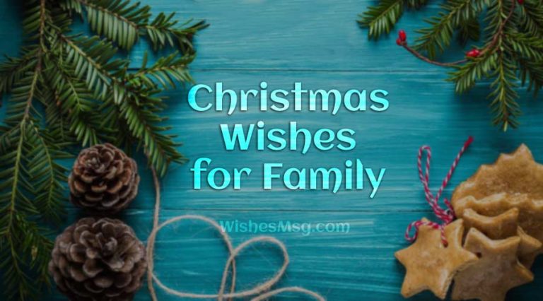 100+ Merry Christmas Wishes for Family and Friends