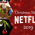 Every Christmas Movie on Netflix: Christmas 2019