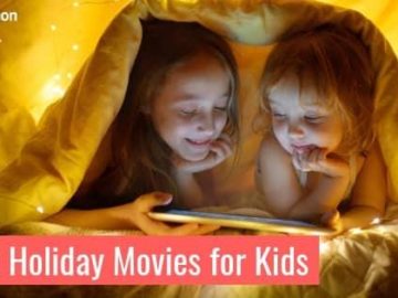 Best Holiday Movies for Kids